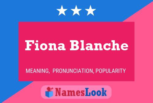 Fiona Blanche Name Poster