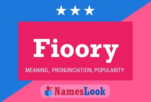 Fioory Name Poster