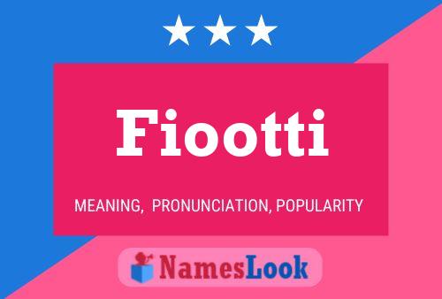 Fiootti Name Poster