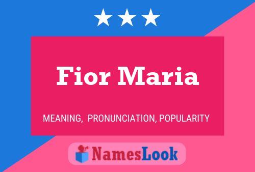 Fior Maria Name Poster