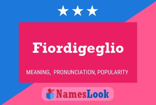 Fiordigeglio Name Poster