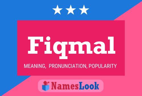 Fiqmal Name Poster