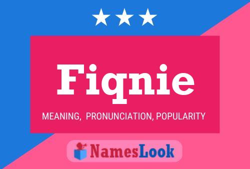 Fiqnie Name Poster