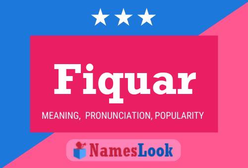 Fiquar Name Poster