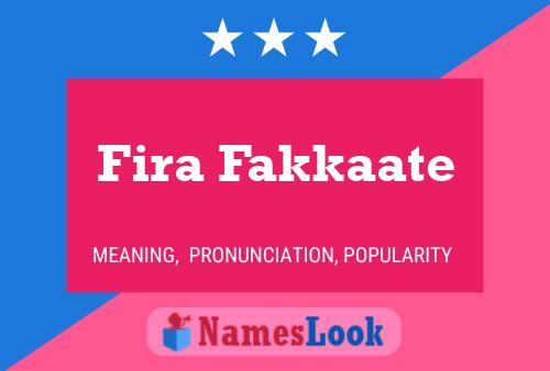 Fira Fakkaate Name Poster