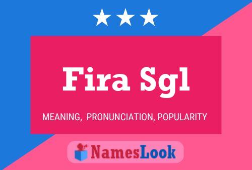 Fira Sgl Name Poster