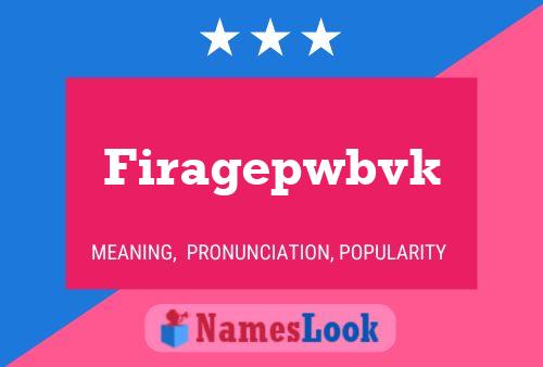 Firagepwbvk Name Poster