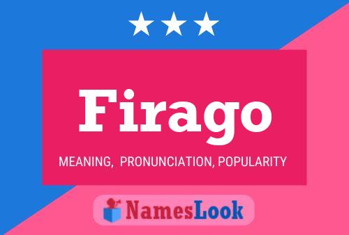 Firago Name Poster