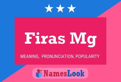 Firas Mg Name Poster