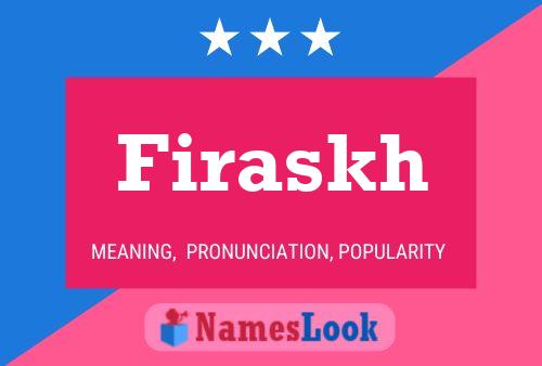 Firaskh Name Poster