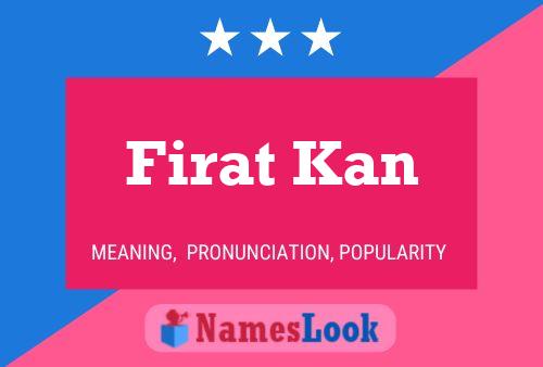 Firat Kan Name Poster