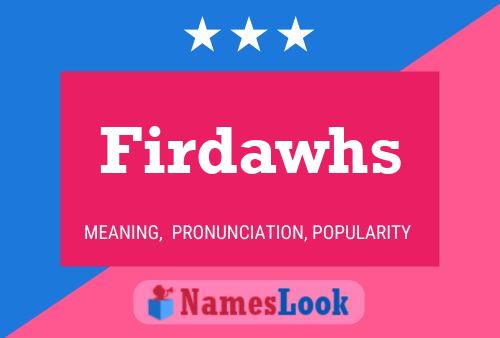 Firdawhs Name Poster