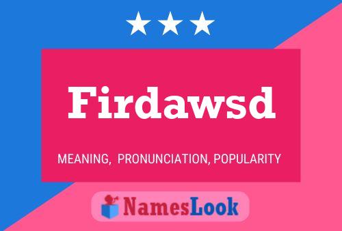 Firdawsd Name Poster