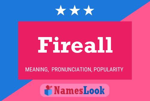 Fireall Name Poster