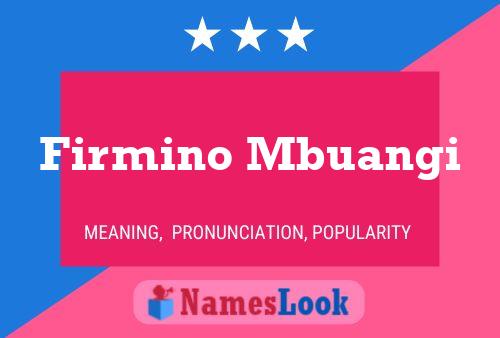 Firmino Mbuangi Name Poster