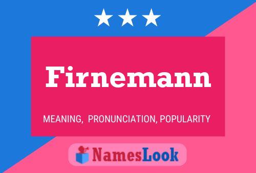 Firnemann Name Poster