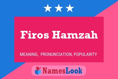 Firos Hamzah Name Poster