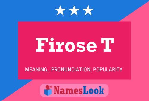 Firose T Name Poster