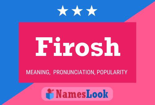 Firosh Name Poster