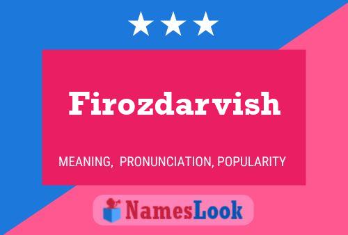 Firozdarvish Name Poster