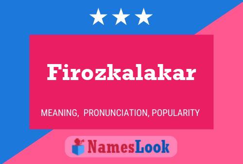 Firozkalakar Name Poster