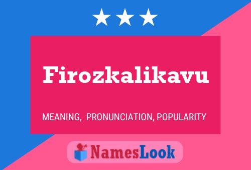 Firozkalikavu Name Poster