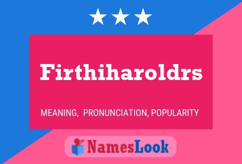 Firthiharoldrs Name Poster