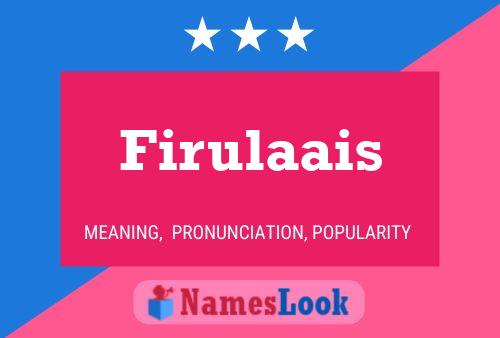 Firulaais Name Poster