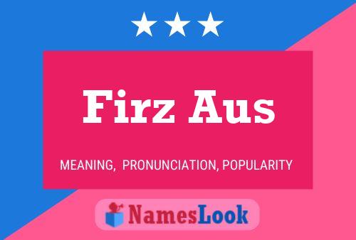 Firz Aus Name Poster