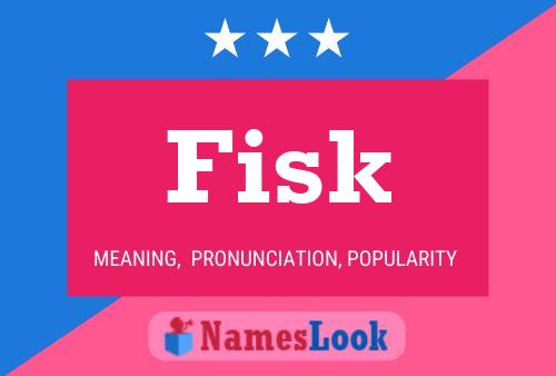 Fisk Name Poster