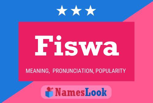 Fiswa Name Poster