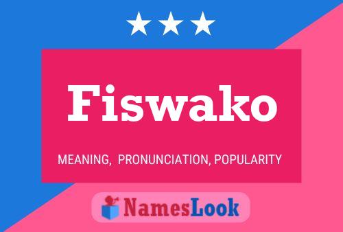 Fiswako Name Poster