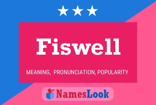 Fiswell Name Poster