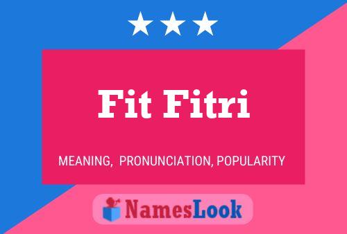 Fit Fitri Name Poster