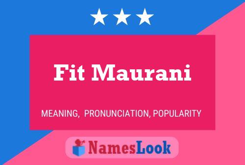 Fit Maurani Name Poster