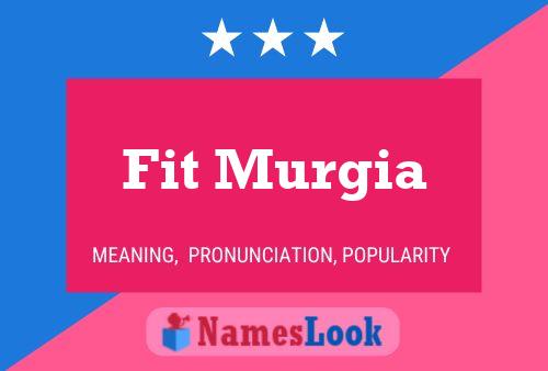 Fit Murgia Name Poster