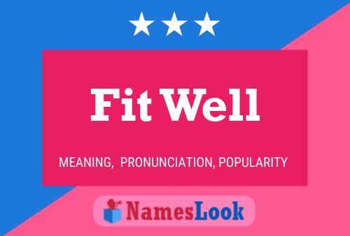 Fit Well Name Poster