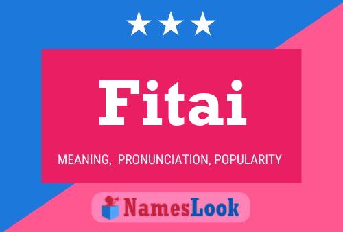 Fitai Name Poster