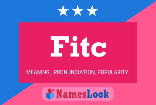 Fitc Name Poster