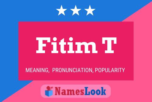 Fitim T Name Poster