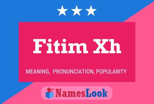 Fitim Xh Name Poster