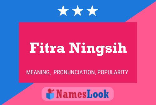 Fitra Ningsih Name Poster