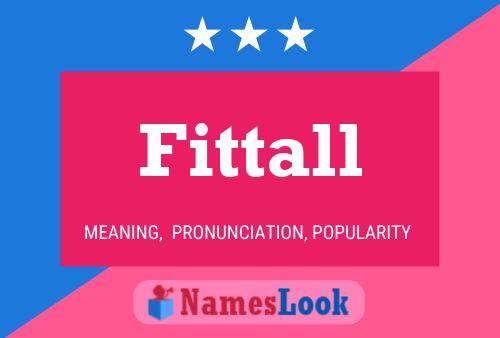 Fittall Name Poster