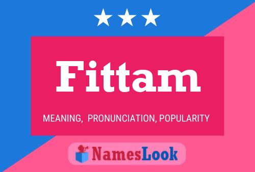 Fittam Name Poster