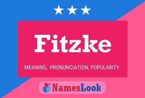 Fitzke Name Poster