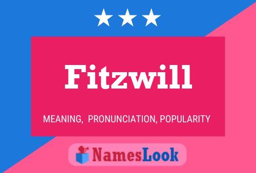 Fitzwill Name Poster