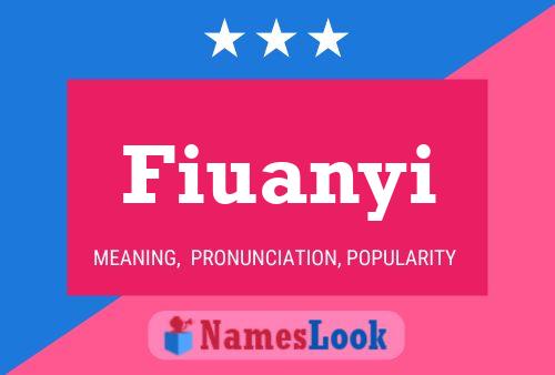 Fiuanyi Name Poster