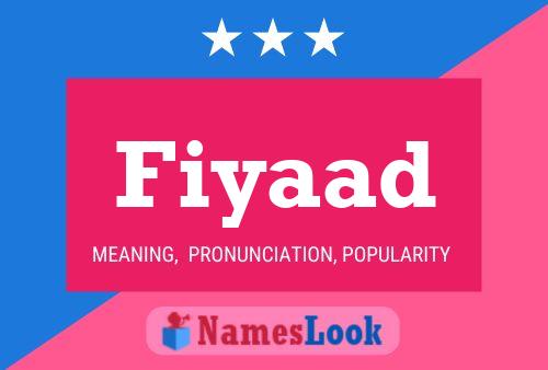 Fiyaad Name Poster