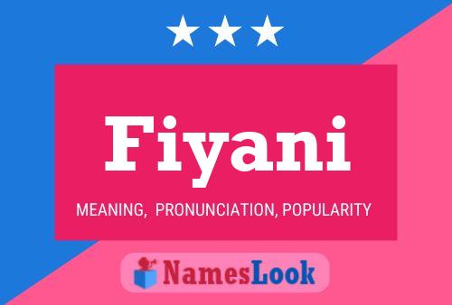 Fiyani Name Poster