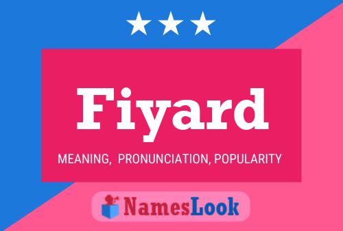 Fiyard Name Poster